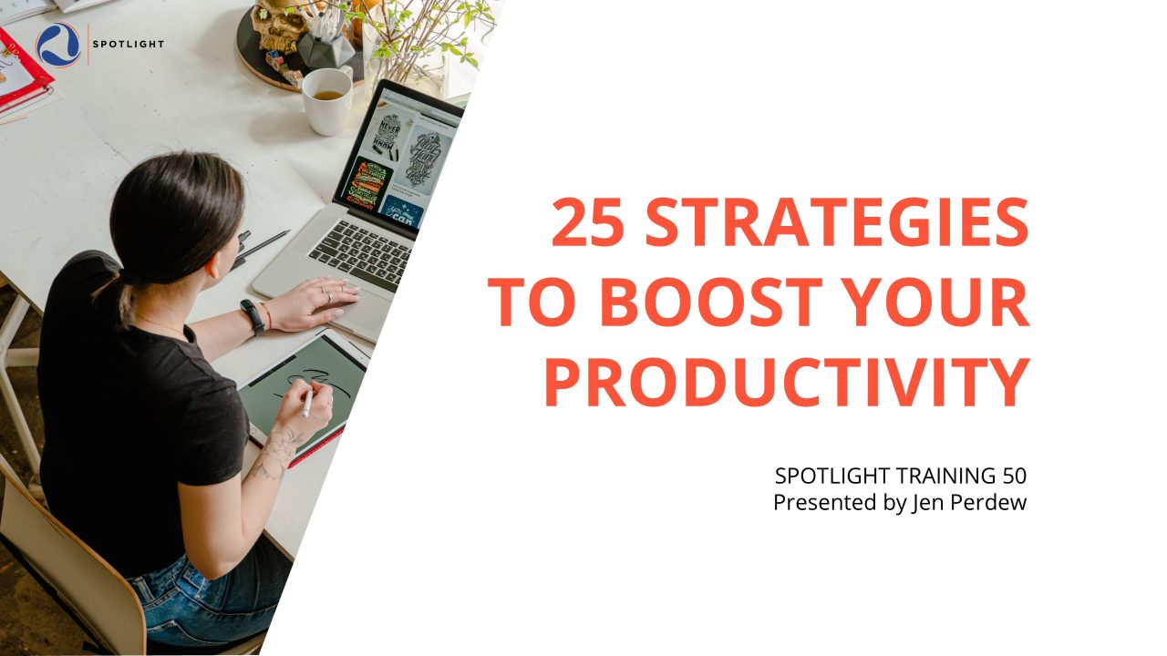 25 Strategies To Boost Your Productivity