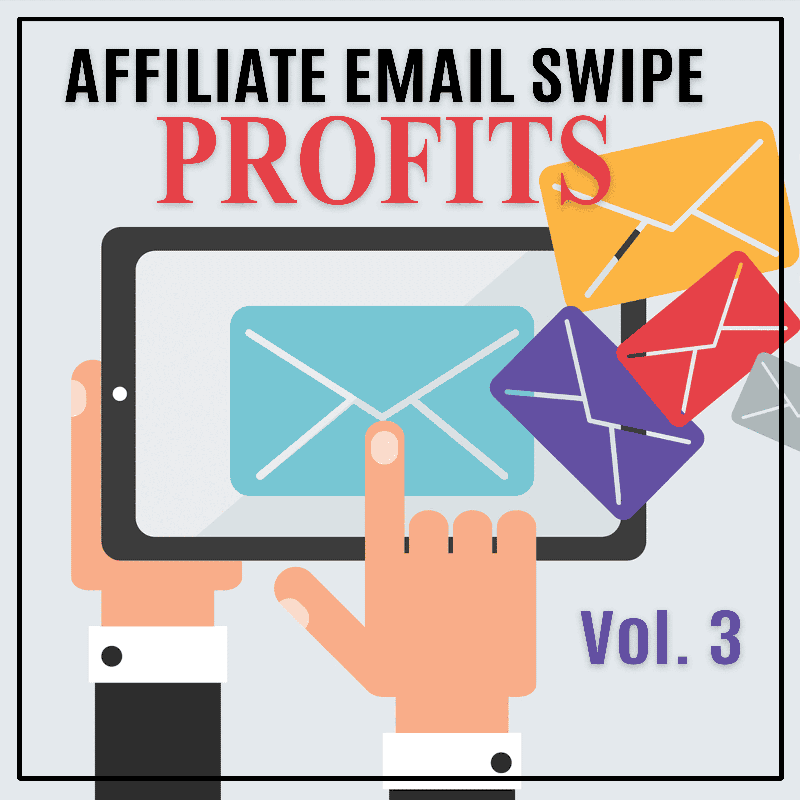 Affiliate-Email-Swipe-Profits-Vol-3