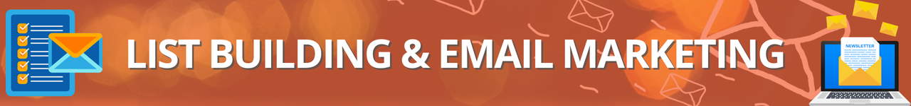 List Building & Email Marketing